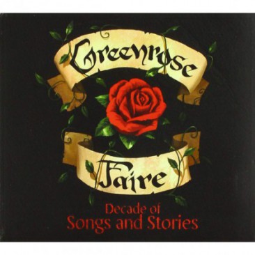 Greenrose-Faire-Decade-Of-Songs-And-Stories