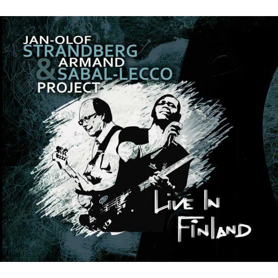 Jan-Olof-Strandberg-And-Armand-Sabal-Lecco-Project-Live-In-Finland
