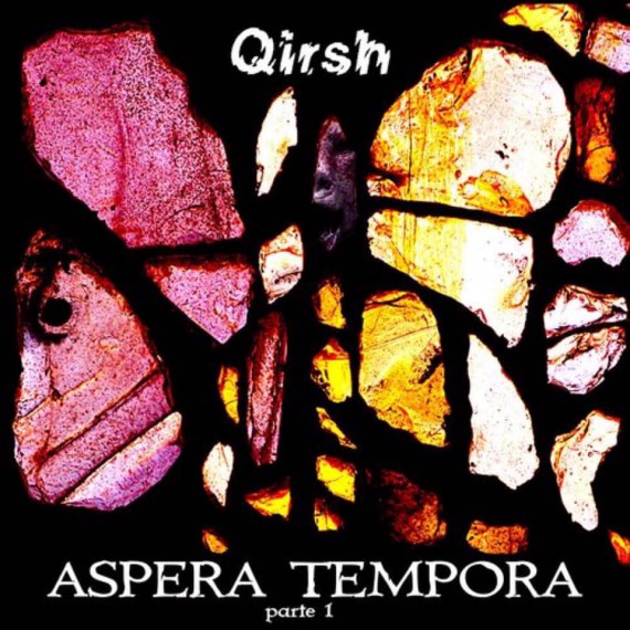 Qirish-Aspera-Tempora-Parte-I