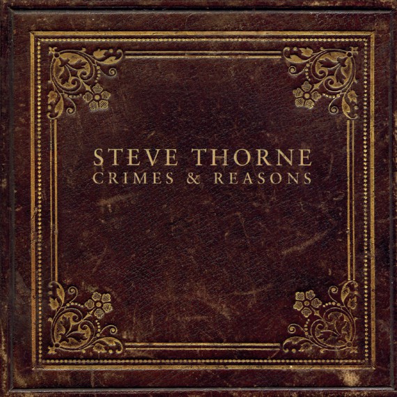 Steve-Thorne-Crimes-&-Reasons