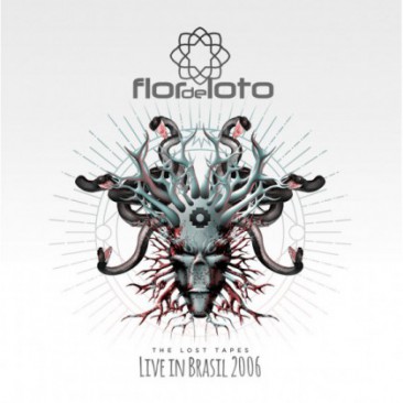 Flor-De-Loto-The-Lost-Tapes-Live-In-Brasil-2006