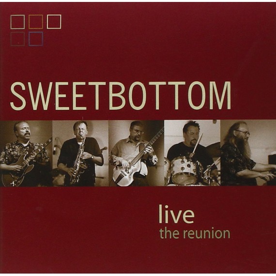 Sweetbottom-Livethereunion