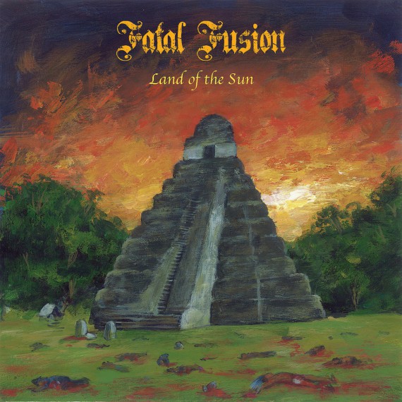 Fatal-Fusion-Land-Of-The-Sun