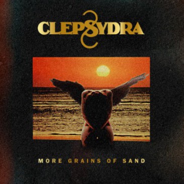 Clepsydra-More-Grains-Of-Sand
