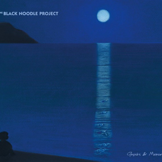 The-Black-Noodle-Project-Ghosts-And-Memories
