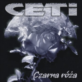 Ceti - Czarna Róża (CD)