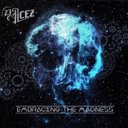 23 Acez - Embracing the Madness (CD)