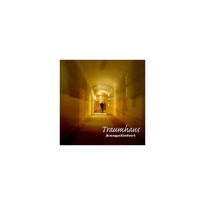 Traumhaus  - Ausgeliefert (CD)