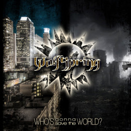 Wolfspring - Who's gonna save the world (CD)