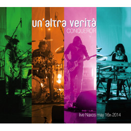 Conqueror - Un'Altra Verità - Live Naxos 16 May 2014 (CD+DVD)