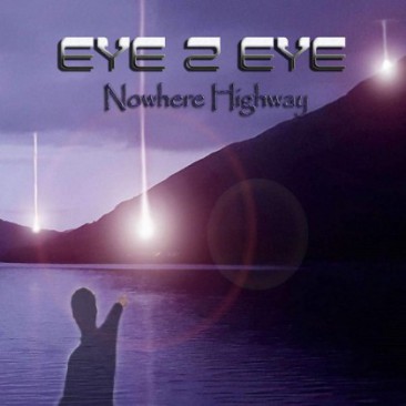 Eye-2-Eye-Nowhere-Highway