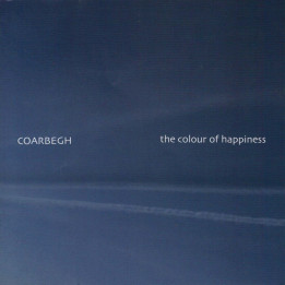 Coarbegh - The Colour Of Happiness (CD)