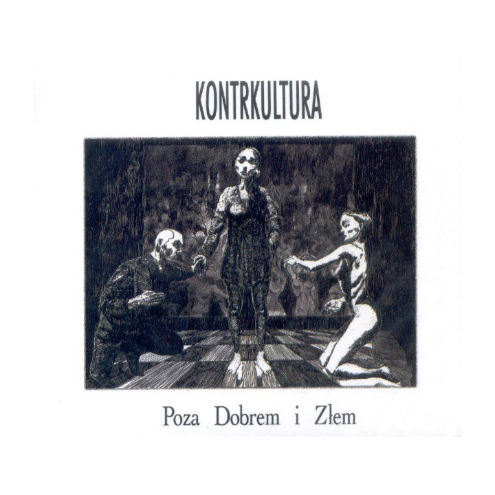 Kontrkultura - Poza Dobrem I Złem (CD)