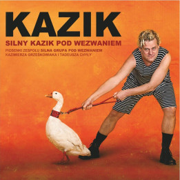 Kazik - Silny Kazik Pod Wezwaniem (CD)