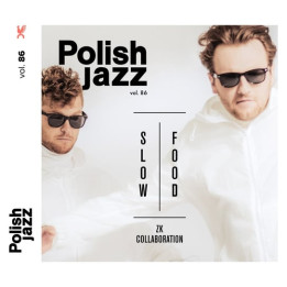 ZK Collaboration - Slow Food (Polish Jazz Vol. 86) (CD)
