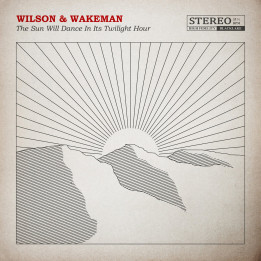 Damian Wilson & Adam Wakeman - The Sun Will Dance In Its Twilight Hour (LP)