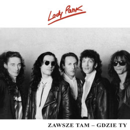 Lady Pank - Zawsze Tam Gdzie Ty (CD)