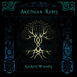 Arthuan Rebis - Sacred Woods (LP)