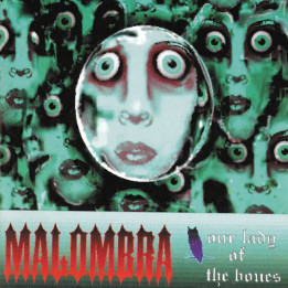 Malombra - Our Lady Of The Bones (CD)
