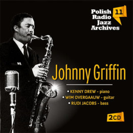 Griffin Johnny - Polish Radio Jazz Archives Vol. 11 (2CD)