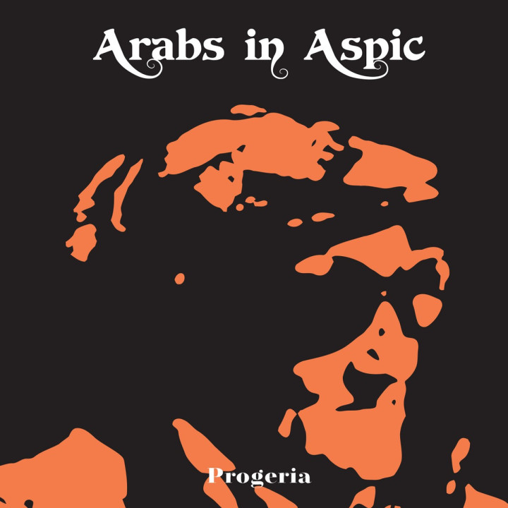 Arabs In Aspic - Progeria (LP)