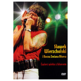 Sławek Wierzcholski - Ćwierć wieku z bluesem (DVD)