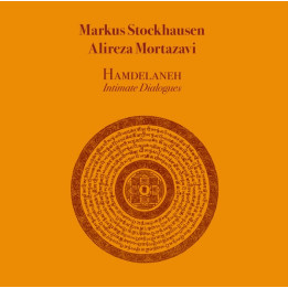 Markus Stockhausen, Alireza Mortazavi - Hamdelaneh - Intimate Dialogues (CD)
