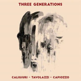 Leo Caligiuri - Ares Tavolazzi - Christian Capiozzo - Three Generations (LP Ltd Red)
