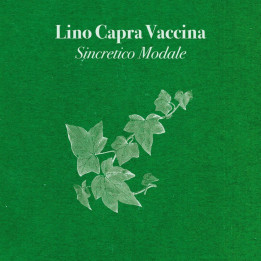 Lino Capra Vaccina - Sincretico Modale (CD Ltd Gold Numbered)