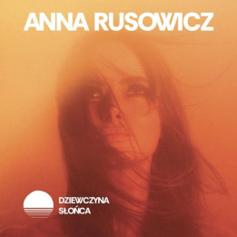Rusowicz Anna - Słoneczna Dziewczyna (CD)
