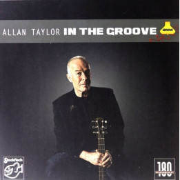 Taylor Allan - In The Groove (LP)