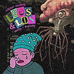 Wiktor Stribog / Mchy i Porosty - Loss & Los (CD)