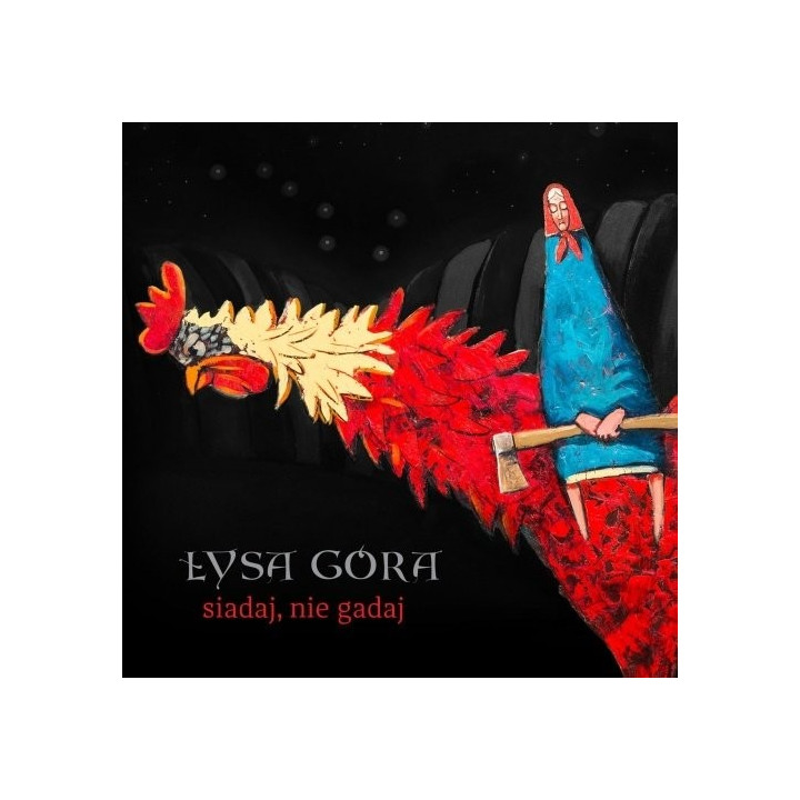 Łysa Góra - Siadaj, Nie Gadaj (CD)
