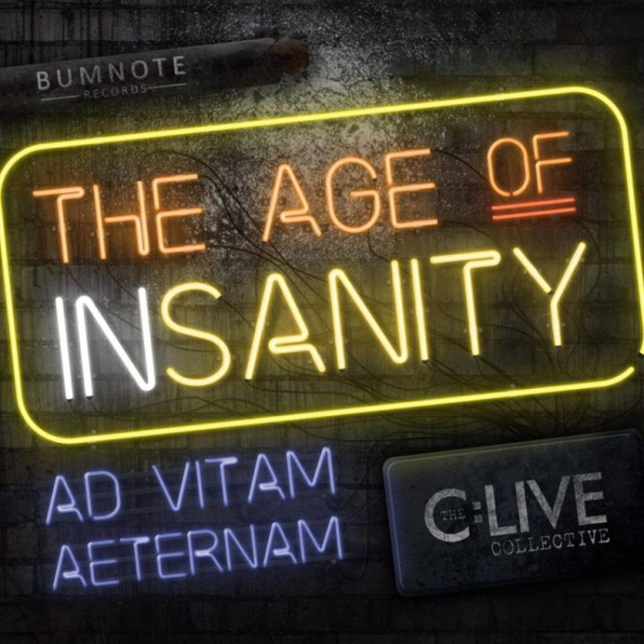 The C:Live Collective - The Age Of Insanity (CD)