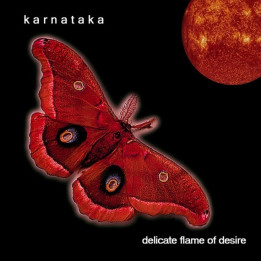 Karnataka - Delicate Flame Of Desire (CD)