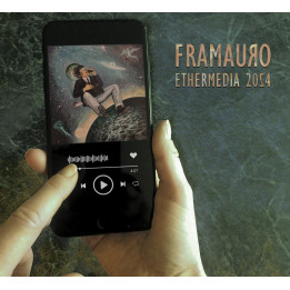 Framauro - Ethermedia 2024 (CD)