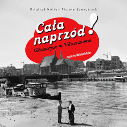 Wojciech Kilar - Cała Naprzód! Giuseppe W Warszawie (CD)