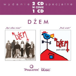 Dżem  - Byc Albo Miec / Pod Wiatr (2CD)