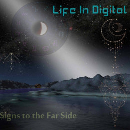 Life In Digital - Signs To The Far Side (CD)