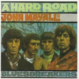 Mayall John - A Hard Road (CD)