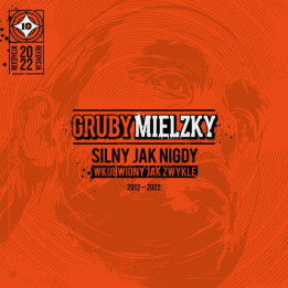 Gruby Mielzky - Silny Jak Nigdy, Wkurwiony Jak Zwykle (Reedycja) (CD)