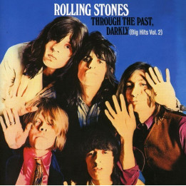 Rolling Stones - Through The Past, Darkly (Big Hits Vol. 2) (Remastered) (CD)