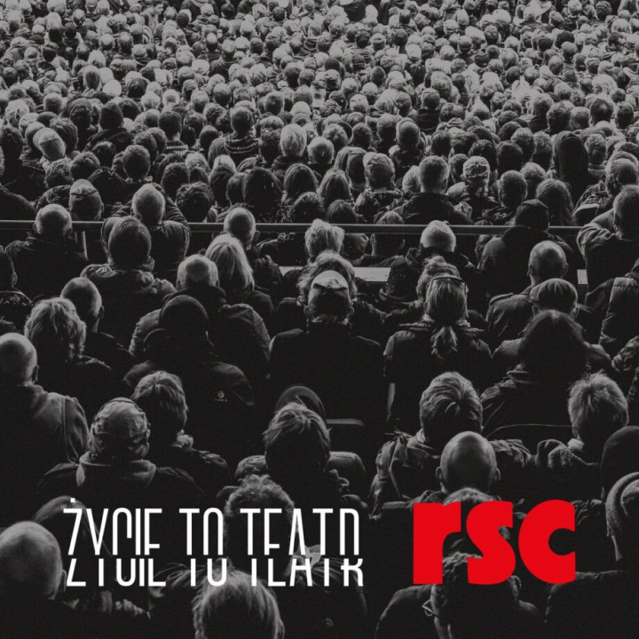 RSC - Życie To Teatr (CD)