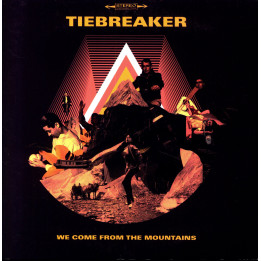 Tiebreaker - We Come From The Mountains (CD)