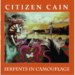 Citizen Cain - Serpents In Camouflage (2CD)