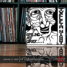 Twelfth Night - Smiling At Grief | The Definitive Edition (2CD)