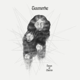 Tusmorke - Dawn Of Oberon (LP Milky Clear)
