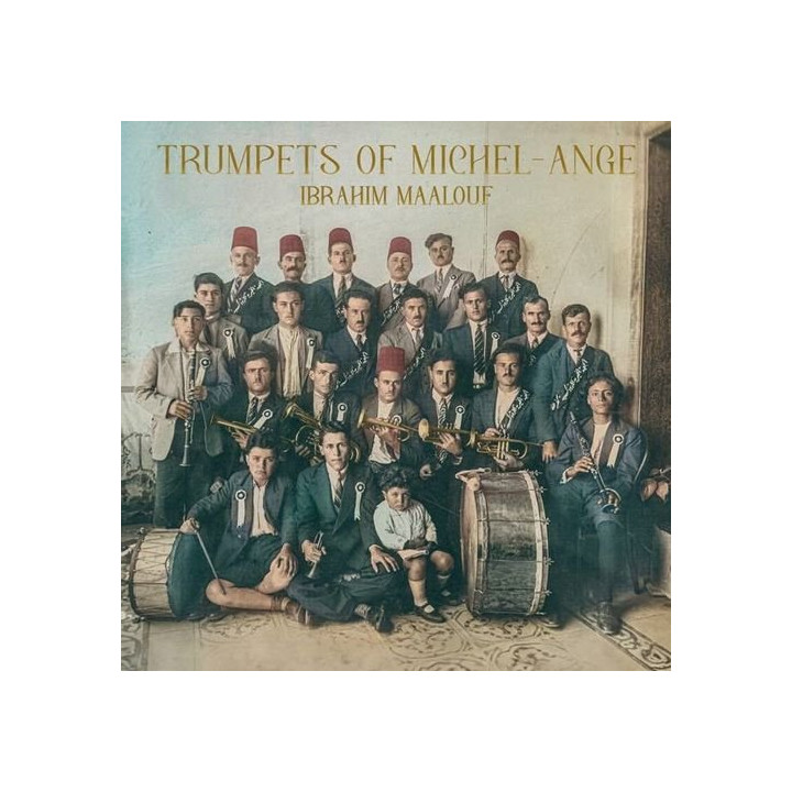 Maalouf Ibrahim - Trumpets Of Michel Ange (CD)