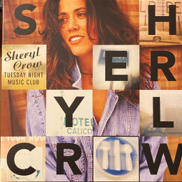 Crow Sheryl - Tuesday Night Music Club  (LP)