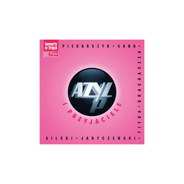 Azyl P. i Przyjaciele - Koncerty w Trójce Vol. 19 (CD)